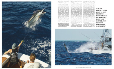 Marlin Magazine July 2020
Photos accompanying article Black Vs Blue.